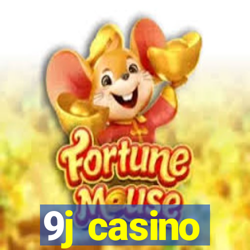 9j casino